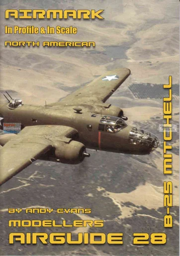 PSPMG028 Phoenix Scale Publications Modellers Airguide 28: B-25 Mitchell