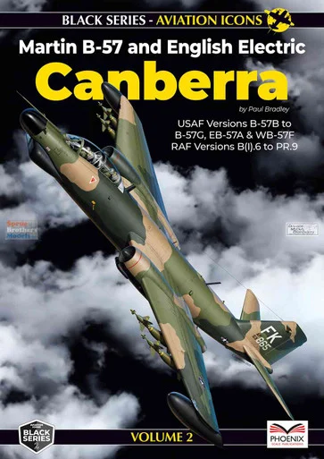 PSPBL002 Phoenix Scale Publications - Martin B-57 and English Electric Canberra Volume 2 (USAF Versions B-57B to B-57G, EB-57A & WB-57F RAF Versions B(I).6 to PR.9)