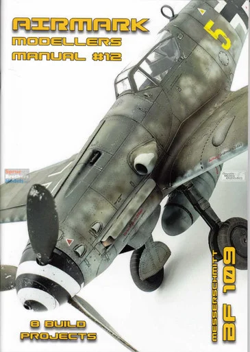 PSPMM012 Phoenix Scale Publications Airmark Modellers Manual 12: Messerschmitt Bf109