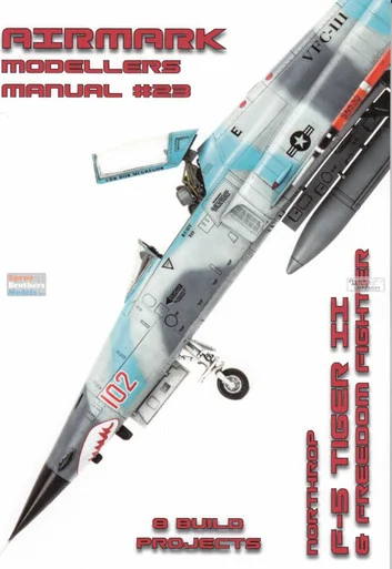 PSPMM023 Phoenix Scale Publications Airmark Modellers Manual 23: Northrop F-5 Tiger II & Freedom Fighter