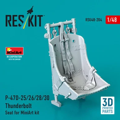 1/48 Reskit P-47D-25/26/28/30 Thunderbolt Seat for MiniArt kit 3D printed model kit