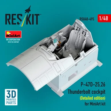 1/48 Reskit P-47D-25,26 Thunderbolt cockpit (Detailed edition) for MiniArt kit 3D printed model kit