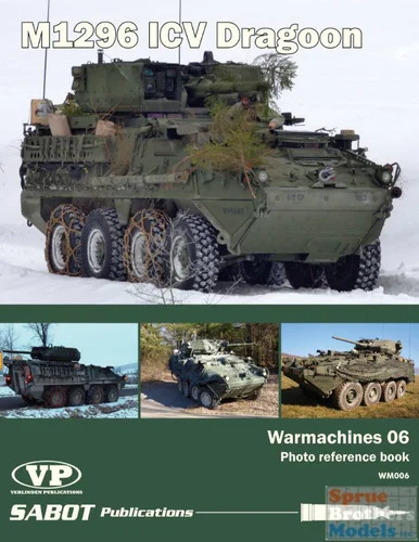 SABWM006 SABOT/Verlinden Publications Warmarchines #6: M1296 ICV Dragoon - SABOT Publications