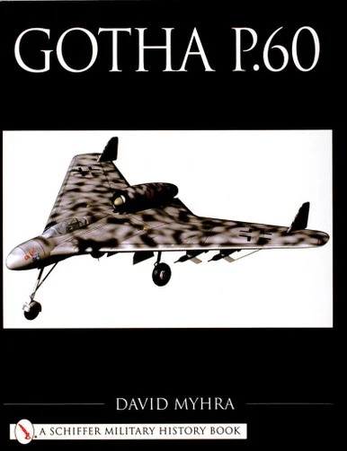 Gotha P.60 Book - Schiffer Publishing