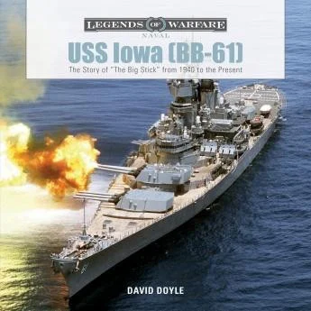 Schiffer Publishing USS Iowa (BB-61)