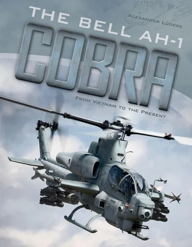 Schiffer Books The Bell AH-1 Cobra