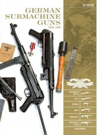Schiffer Publishing German Submachine Guns, 1918-1945