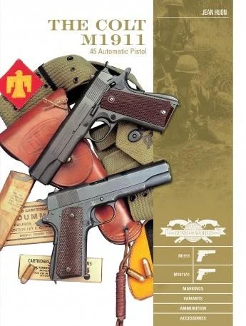 Schiffer Publishing The Colt M1911 .45 Automatic Pistol