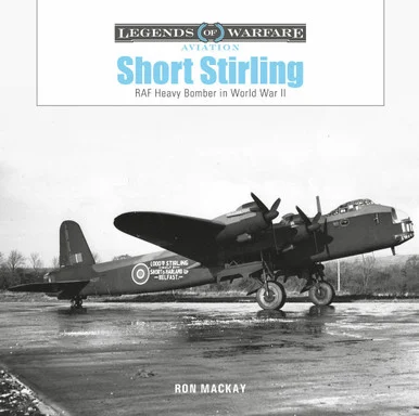 Schiffer Legends of Warfare SHORT STIRLING - Schiffer Publishing