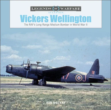 Legends of Warfare Vickers Wellington Hardcover Book - Schiffer Publishing