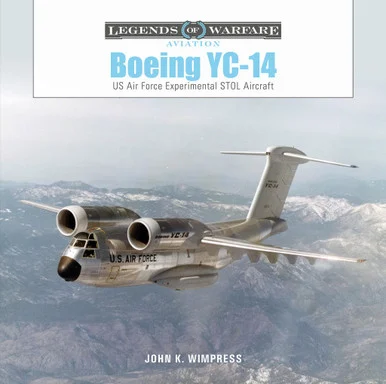 Legends of Warfare Boeing YC-14 Hardcover Book