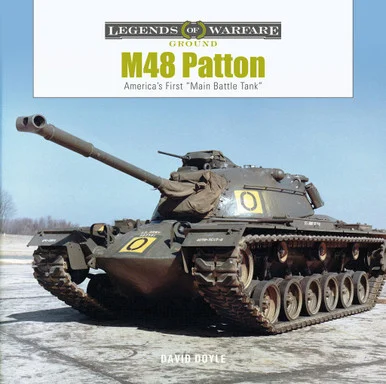 Legends of Warfare M48 Patton Book - Schiffer Publishing