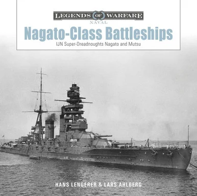 Schiffer Publishing NAGATO-CLASS BATTLESHIPS
