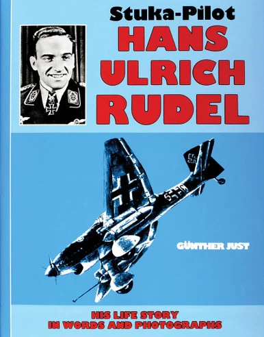 Schiffer Books Stuka Pilot Hans-Ulrich Rudel