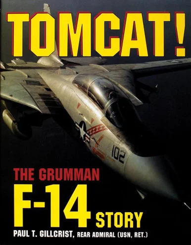 Schiffer Books Tomcat! : The Grumman F-14 Story