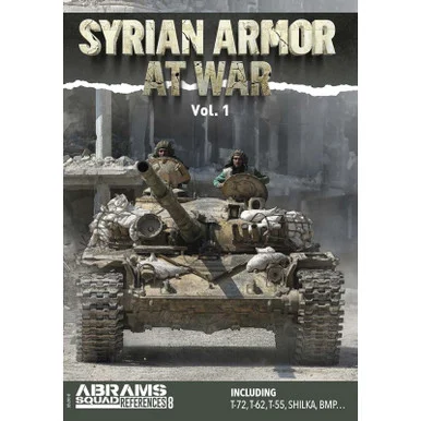 Abrams Squad References 08 - Syrian Armor at War Vol: 01
