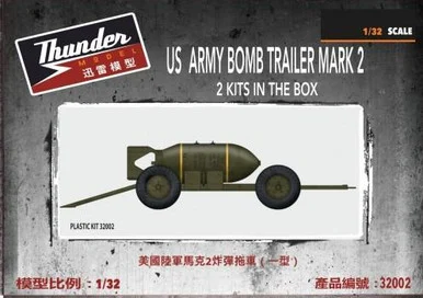 1/32 Thunder Model US Army Bomb Trailer Mk.II