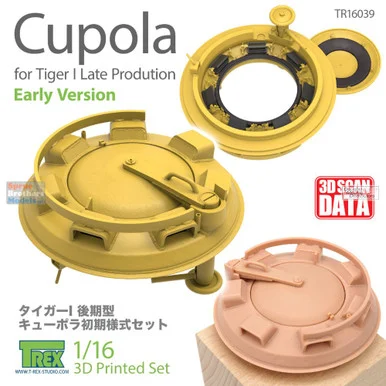 TRXTR16039 1:16 TRex Cupola (early) for Tiger I Late Production - T-Rex Studio