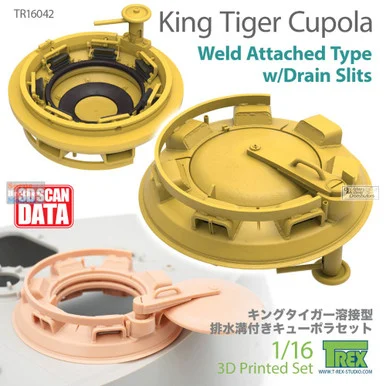 TRXTR16042 1:16 TRex Cupola for King Tiger (Weld Attached Type with Drain Slits) - T-Rex Studio