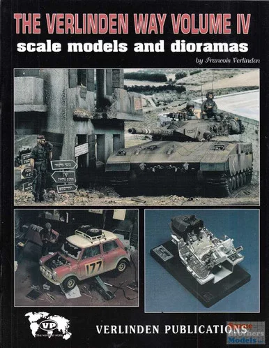 VER0004 Verlinden Publications - The Verlinden Way Volume IV - Scale Models and Dioramas