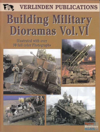 VER1867 Verlinden Book - Building Military Dioramas Vol VI
