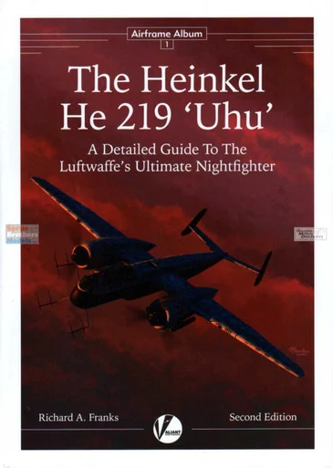 VWPAA001V2 Valiant Wings Publishing Airframe Album No.1 - The Heinkel He 219 'Uhu' Second Edition