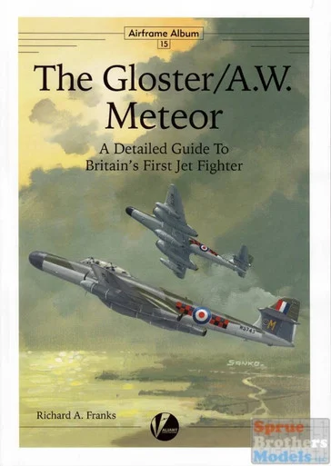 VWPAA015 Valiant Wings Publishing Airframe Album No.15 - The Gloster/AW Meteor: A Detailed Guide to Britain's First Jet Fighter