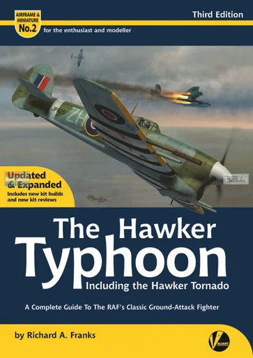 VWPAM002V3 Valiant Wings Publishing Airframe & Miniature No.2 - The Hawker Typhoon (Including the Hawker Tornado) Third Edition