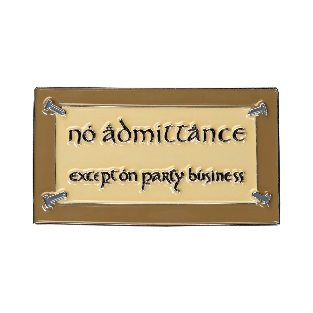 The Lord of the Rings Magnet No Admittance (Enamel) 7 cm - WETA Collectibles
