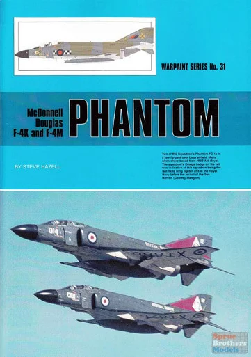 WPT031 Warpaint Books - McDonnell Douglas F-4K and F-4M Phantom
