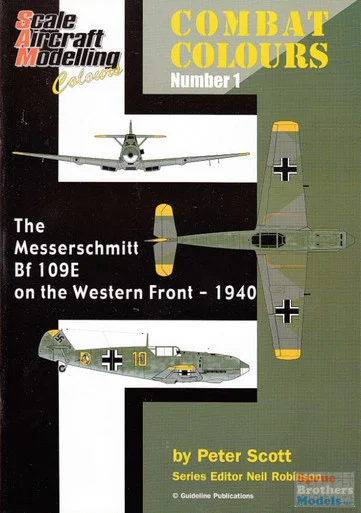 WPTCC001 Guideline Publications - Combat Colours 1: The Messerschmitt Bf 109E on the Western Front - 1940
