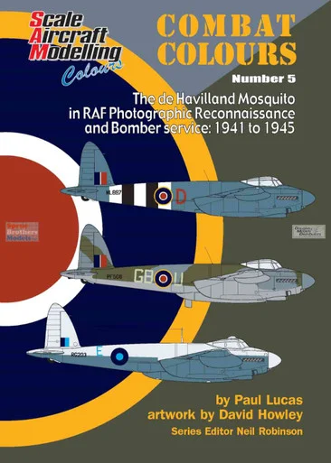 WPTCC005 Guideline Publications - Combat Colours 5: The de Havilland Mosquito in RAF Photographic Reconnaissance and Bomber Service: 1941 to 1945