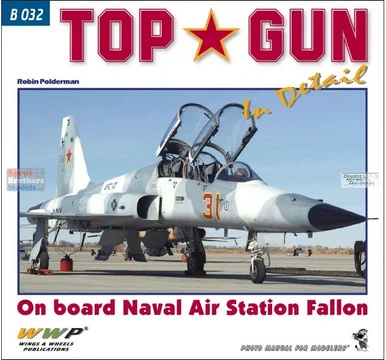 WWPB032 Wings & Wheels Publications - Top Gun In Detail