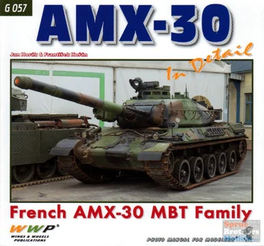 WWPG057 Wings & Wheels Publications - AMX-30 (French AMX-30 MBT Family) In Detail