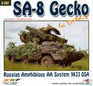 WWPG061 Wings & Wheels Publications - SA-8 Gecko In Detail