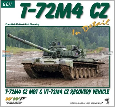 WWPG071 Wings & Wheels Publications - T-72M4 CZ In Detail