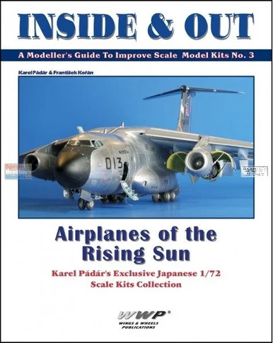 WWPIO03 Wings & Wheels Publications - Airplanes of the Rising Sun: Karel Padar's Japanese 1/72 Scale Kits Collection