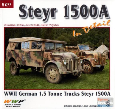 WWPR077 Wings & Wheels Publications - Steyr 1500A In Detail