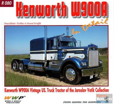 WWPR080 Wings & Wheels Publications - Kenworth W900A In Detail