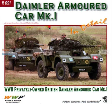 WWPR091 Wings & Wheels Publications - Daimler Armoured Car Mk.I In Detail